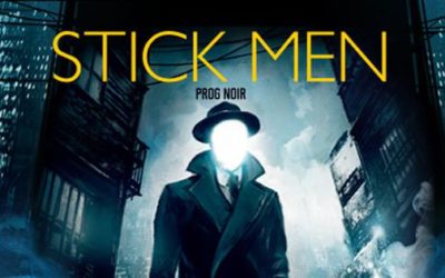 Stick Men // Prog Noir // Featured Video Of The Week