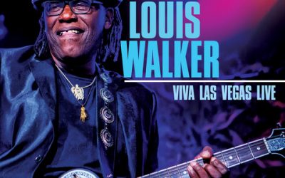 CLEOPATRA ENTERTAINMENT TO RELEASE JOE LOUIS WALKER ‘VIVA LAS VEGAS LIVE’ CONCERT FILM WORLDWIDE ON DVD/CD & VOD ON May 10, 2019