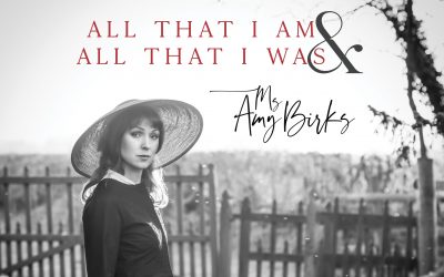 Ms Amy Birks releases third track Unlike the Heart from Debut Album  All That I Am, All That I Was