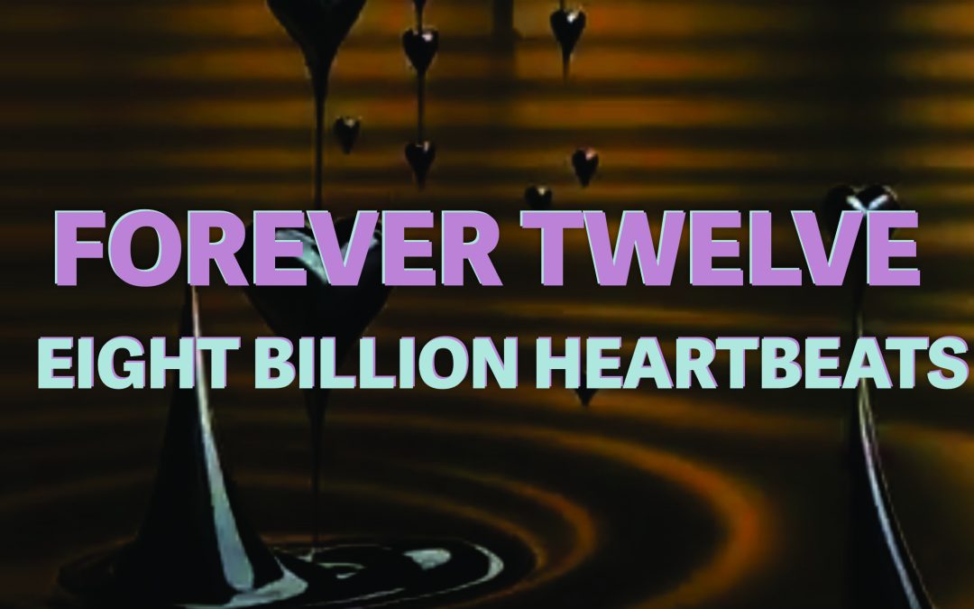 Forever Twelve – Eight Billion Heartbeats – Power of Prog Featured Video